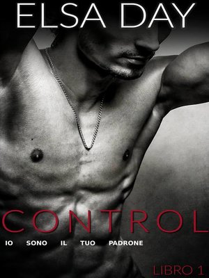 cover image of Control--Io Sono Il Tuo Padrone (Libro 1)